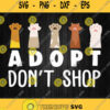 Adopt Dont Shop Svg Png Dxf Eps
