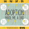 Adoption Made Me a Dad svg png jpeg dxf Adoption cutting file Commercial Use SVG Vinyl Cut File Adoption Day Court 1912