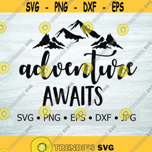 Adventure Awaits SVG Digital Download EPS PNG jpg dwg Digital Vector Clipart Print Vinyl Decal Design 1855