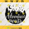 Adventure Awaits SVG File DXF Silhouette Print Vinyl Cricut Cutting svg T shirt DesignAdventure svgExploring svgcampingClimbingvacation Design 54