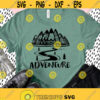 Adventure SVG Adventure Shirt Svg Explore Svg Mountain Svg Travel Svg Camping Svg Adventure Svg Files for Cricut Silhouette Png Dxf Design 183