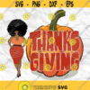 Afro girl Afro woman Afro lady Thanksgiving Day Thankful Fall SVG Printable file Sublimation file File for print File for cuting Design 163