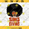 Afro girl Afro womanAfro lady Thanks giving Day Thankful Fall SVG Printable file Sublimation file File for print File for cuting Design 293
