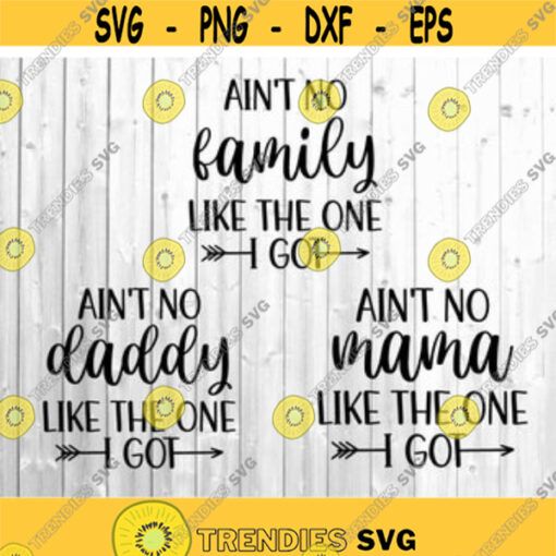 Aint No Daddy Like The One I Got Svg Toddler Svg Kids Shirt Svg Baby Svg Family Shirt Svg Svg Files for Cricut Svg for Toddlers.jpg