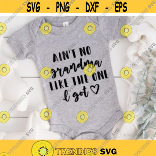 Aint no Daddy like the One I Got Svg Fathers Day Svg Dad Svg Baby Girl Svg Newborn Svg Baby Boy Svg Cut Files for Cricut Png