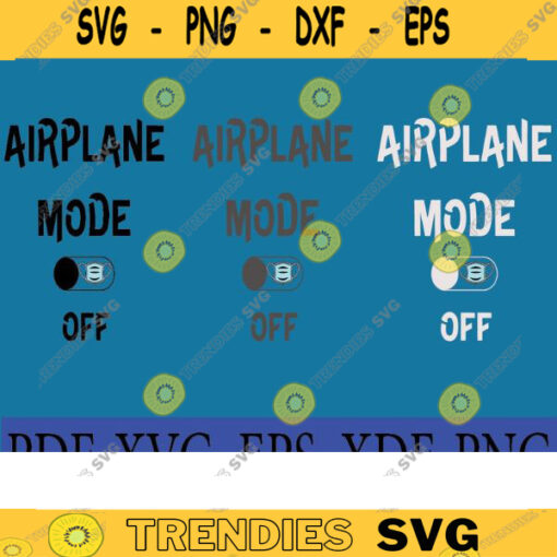 Airplane mode off svg png eps pdf xdf airplane mode quarantine svg quarantine airplane cut and print copy