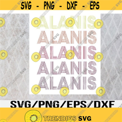 Alanis Thing Svg Eps Png Dxf Digital Download Design 270