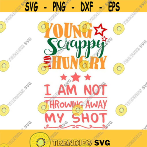 Alexander Hamilton I am not throwing away my shot Cuttable Design SVG PNG DXF eps Designs Cameo File Silhouette Design 276