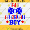 All American Boy 4th of July Fourth Of july Boys 4th of July 4th Of July svg Cute 4th Of July Fourth Of July svg Cut File SVG Design 1450