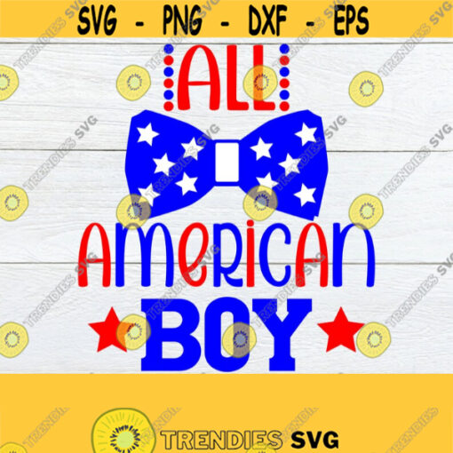 All American Boy 4th of July Fourth Of july Boys 4th of July 4th Of July svg Cute 4th Of July Fourth Of July svg Cut File SVG Design 1450