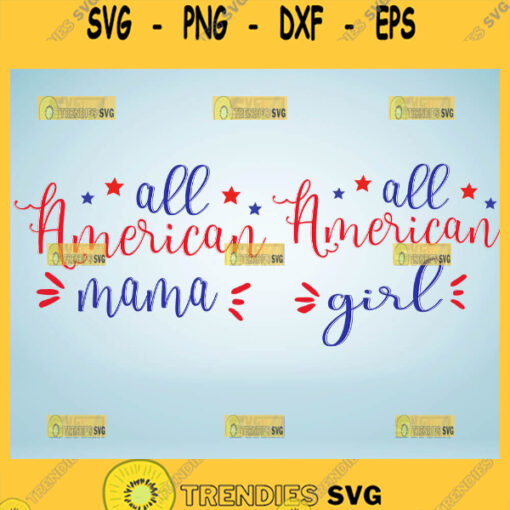 All American Mama And Girl Svg Bundle 1