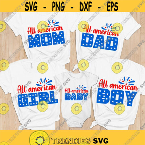 All American family bundle SVG 4th of July family shirts SVG Patriotic family bundle digital cut files