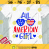 All American girl SVG 4th of July girl shirt SVG Patriotic sunglasses American girl cut files
