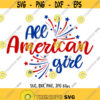 All American girl SVG Independence day svg Girl Cut File Shirt design 4th of July girl svg Women shirt Cricut Silhouette Cut file Design 850