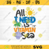 All I Need Is Vitamin Sea SVG File Beach Summer Bundle SVG Beach Summer Quote Svg Hello Summer SVG Beach Life Svg Silhouette Cricut Design 1329 copy