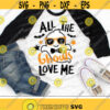 All The Ghouls Love Me Svg Halloween Svg Boy Ghost Svg Dxf Eps Png Spooky Svg Boys Cut Files Kids Baby Costume Silhouette Cricut Design 412 .jpg