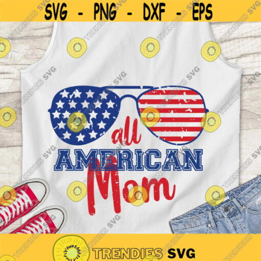 All american mom SVG 4th of July SVG American Mom SVG Mom independence day distressed grunge cut files