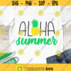 Aloha summer SVG Summer SVG Pineapple Summer shirt SVG