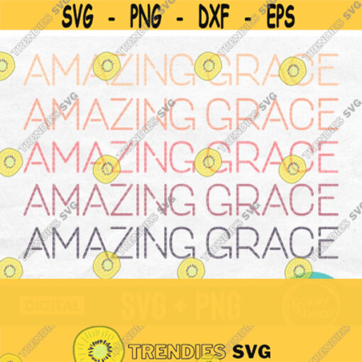 Amazing Grace Svg Christian Shirt Svg Amazing Grace Clipart Amazing Grace Shirt Graphic Christian Shirt Design Christian Svg Files Design 336