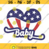 American Baby SVG All American Baby Svg 4th of July Svg America Svg American Heart Svg USA Svg US Heart Flag Svg Proud American Baby Design 270