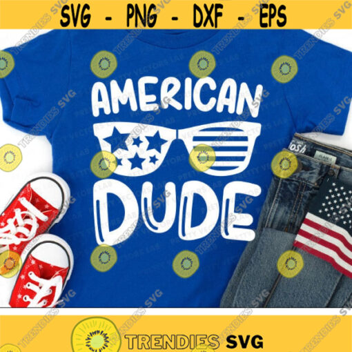 American Dude Svg 4th of July Svg Patriotic Cut Files Kids America Svg Dxf Eps Png Boys Shirt Design Baby Clipart Silhouette Cricut Design 705 .jpg