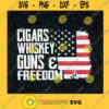 American Flag Svg Cigars Whiskey Gun Svg Freedom Svg American Dream Svg