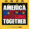 American Song Svg American Together Svg American Quotes Svg American Flag Svg