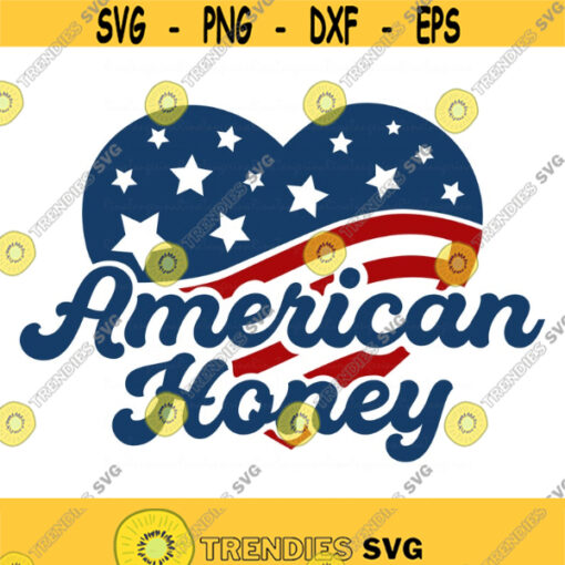 American honey svg american svg 4th of July svg png dxf Cutting files Cricut Cute svg designs card Independence Day Design 394
