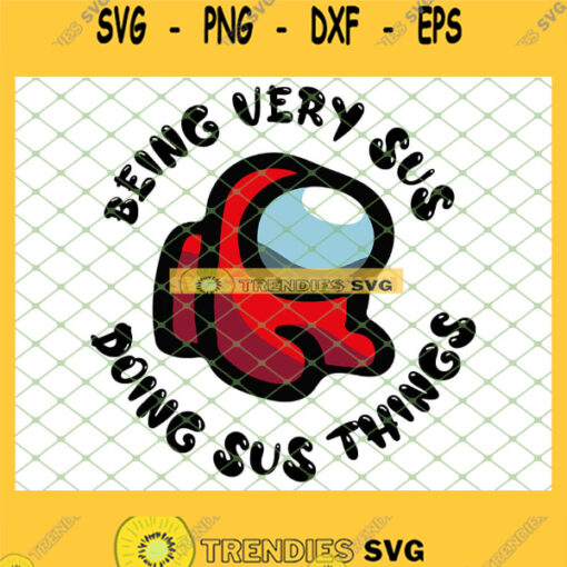 Among Us Being Very Sus Doing Sus Things SVG PNG DXF EPS 1