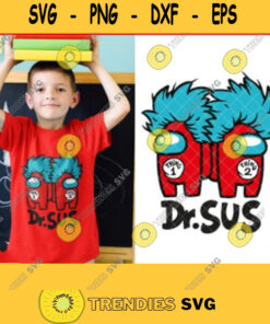 Among Us Dr.Sus svg Thing 1 Thing 2 SVG Dr. Sus Thing 1 Shirt svg file for Cricut Silhouette. Gift for kids and gamer. 524
