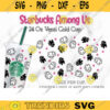 Among Us SVG Starbucks Cup SVG Among Us Starbuck svg Among Us Fan Art svg Among Us Game Theme DIY Digital Download for Cricut 401 copy