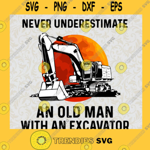 An Old Man With An Excavator Svg Daddy And Son Svg Engineering Man Svg