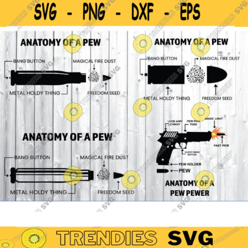Anatomy of a pew svg anatomy of a pew pewer Svg Pewer Bullet Ammo Gun Amendment svg rifle svg 2nd amendment svg gun svg ammo svg copy