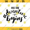 And the Adventure Begins Decal Files cut files for cricut svg png dxf Design 284