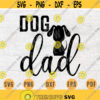 Animal Lover Dog Dad SVG File Dog Lover Quote Svg Cricut Cut Files INSTANT DOWNLOAD Cameo File Svg Iron On Shirt n128 Design 770.jpg