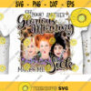 Another Glorious Morning PNG Hocus Pocus Halloween Sublimation That Witch Spell on You Halloween Print Sanderson Sisters Design 352 .jpg