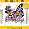 Anti Social Butterfly PNG Funny Quote Sublimation Quarantine Social Distancing Introvert Hippie PNG image file Design 652 .jpg