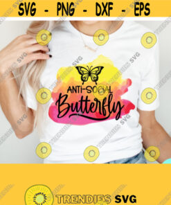 Anti Social Butterfly Sublimation PNG Sarcastic PNG Silhouette Cricut Cameo Digital Introvert Shirt Funny Quotes PNG Sarcasm Png Design 500