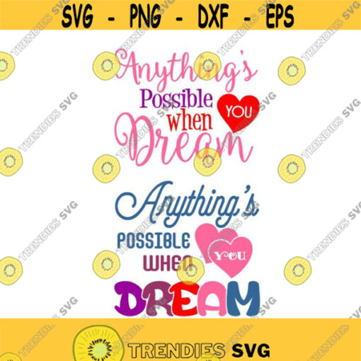 Anything is possible Pack Cuttable Design SVG PNG DXF eps Designs Cameo File Silhouette Design 1720