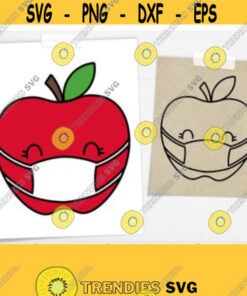 Apple with Mask SVG. Teacher Gift Cut Files. Quarantine Vector Files Cutting Machine Covid Clipart Instant Download dxf eps png jpg pdf Design 47