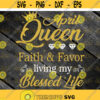 April Queen svg Living My Best Life April Women svg birthday svg cricut file clipart svg png eps dxf Design 592 .jpg