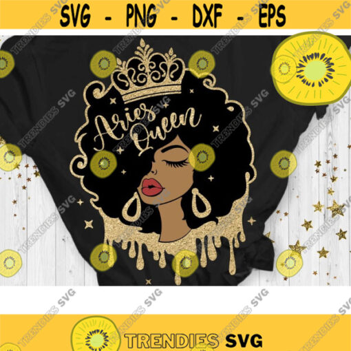 Aries Queen Svg Afro Girl Svg Afro Queen Svg Birthday Drip Svg Cut File Svg Dxf Eps Png Design 999 .jpg