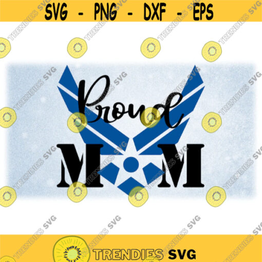 Armed Forces Clipart Azure Blue U.S. Air Force Bird Shape Military Logo with Words Proud Mom in Black Digital Download SVG PNG Design 571