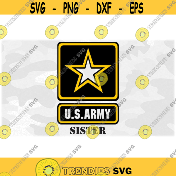 Sister SVG - Armed Forces Clipart U.S. Army Star Military Logo With ...