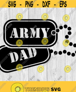 Army Dad svg png ai eps dxf files for Auto Decals Vinyl Decals Printing T shirts CNC Cricut other cut files Design 184