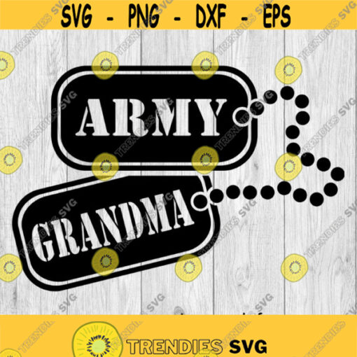 Army Grandma Dog Tags svg png ai eps dxf DIGITAL FILES for Cricut CNC and other cut or print projects Design 185
