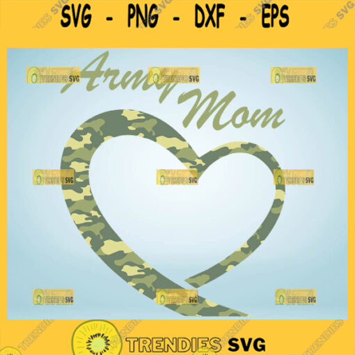 Army Mom Heart Svg Mother Heart Svg Military Mom Svg Camo Mom Svg 1