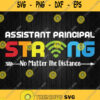 Assistant Principal Strong No Matter Wifi The Distance Svg Png Dxf Eps