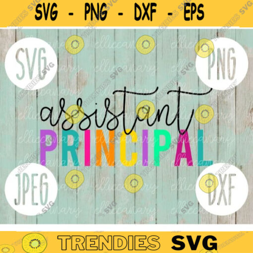 Assistant Principal Team svg png jpeg dxf cutting file Commercial Use SVG Back to School Teacher Appreciation Faculty 319