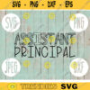 Assistant Principal Team svg png jpeg dxf cutting file Commercial Use SVG Back to School Teacher Appreciation Faculty 707